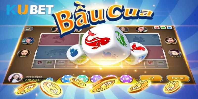 Bầu cua nhà cái Kubet